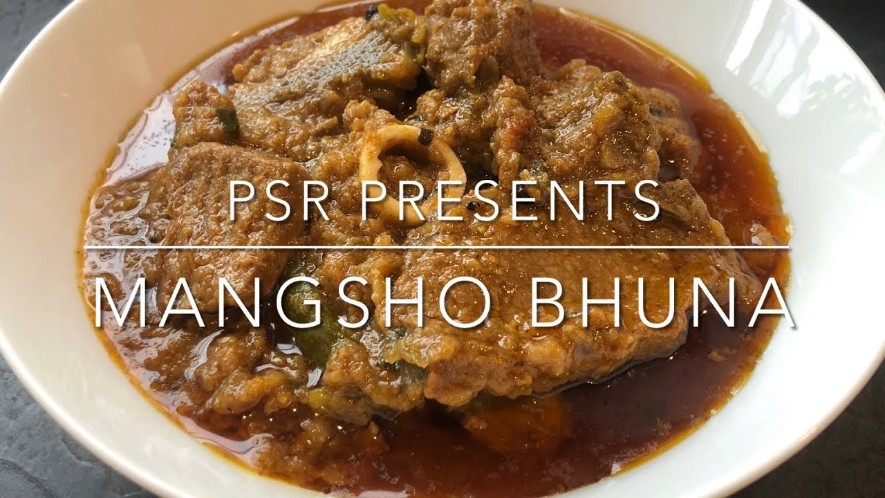 Mangsho Bhuna | #PSR
