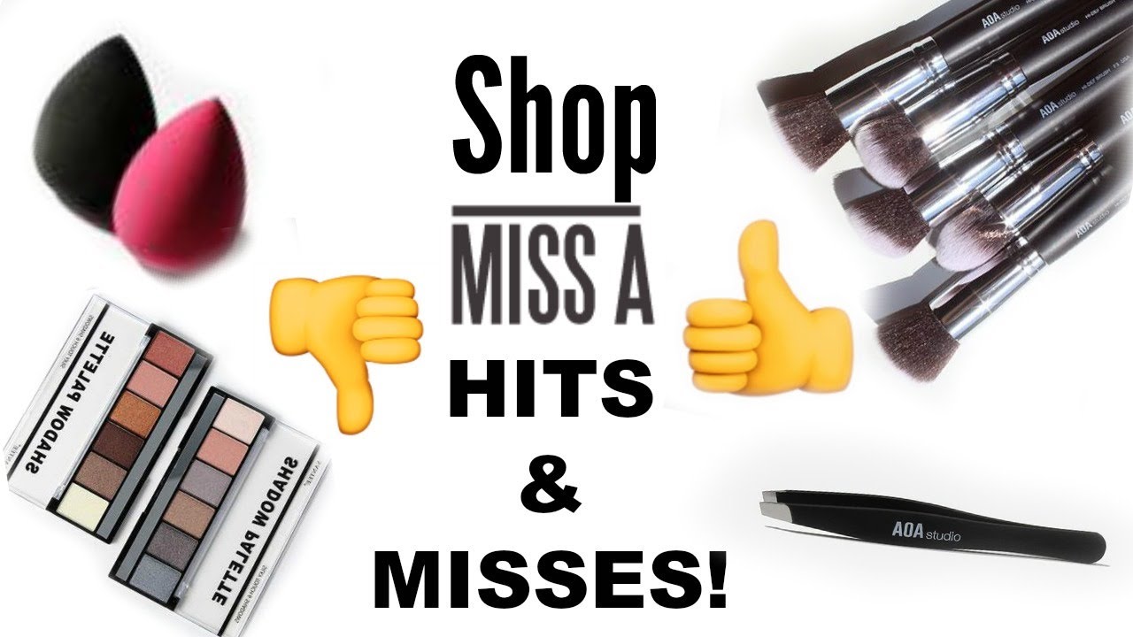 SHOP MISS A Hits and Misses! 2017