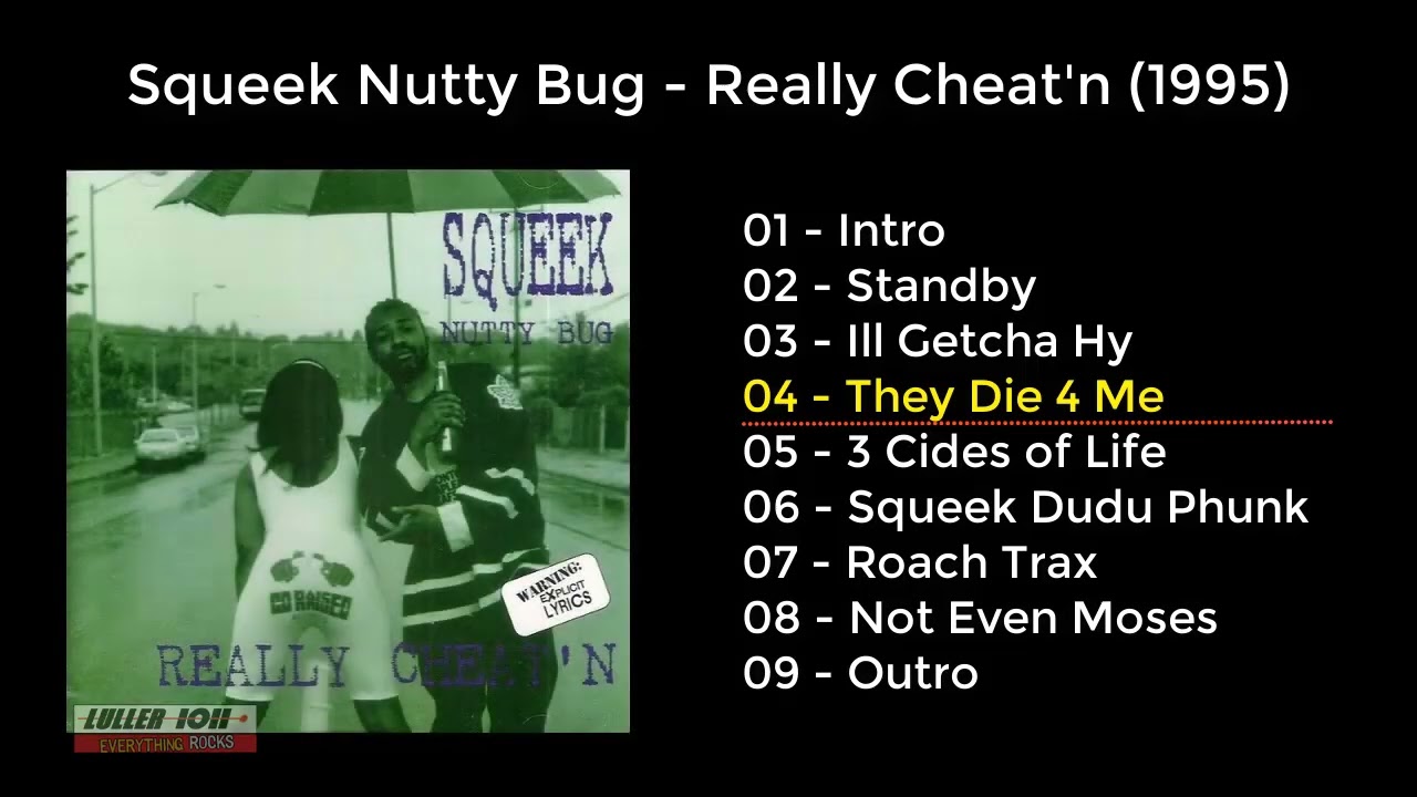 Squeek Nutty Bug   Really Cheat'n 1995 Album