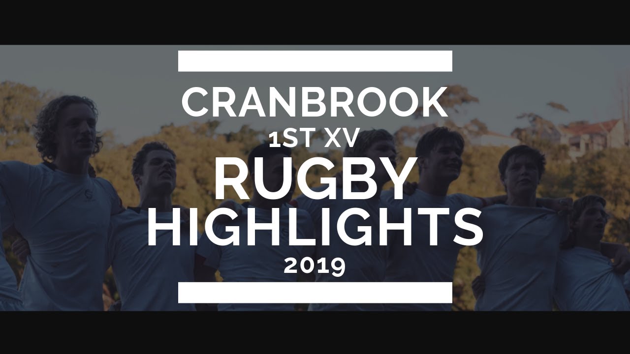 Cranbrook 1st XV 2019 Official Highlights Video