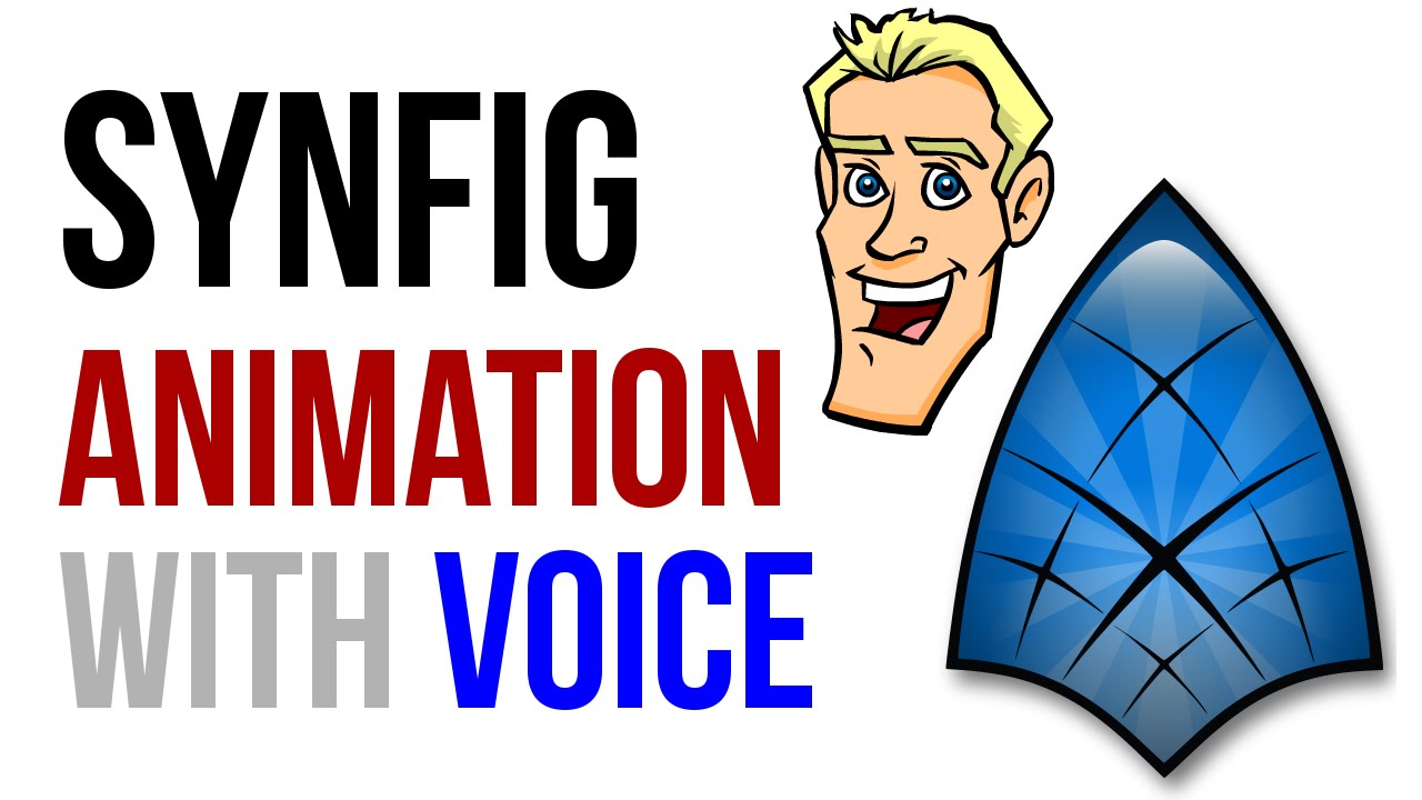 Quick Start Synfig Animation with Voice