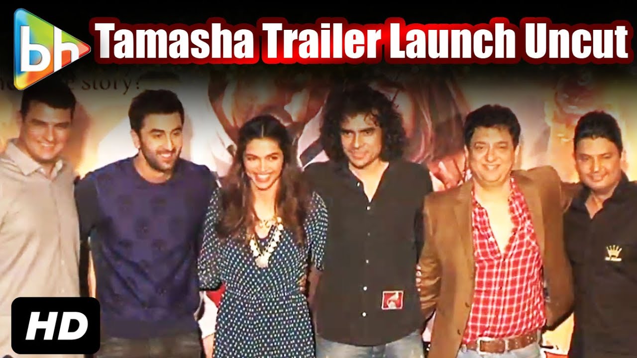 Tamasha Trailer Launch | Ranbir Kapoor | Deepika Padukone | Imtiaz Ali | Event Uncut