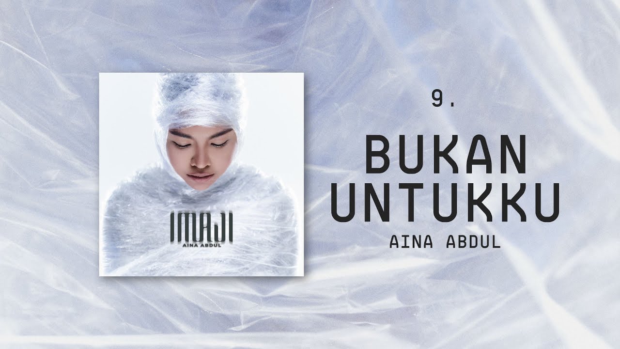 Aina Abdul - Bukan Untukku (Official Lyric Video)