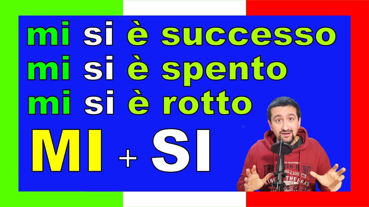 verbi italiani con PRONOMI DOPPI: lo strano caso delle frasi con MI SI (italiano per stranieri)
