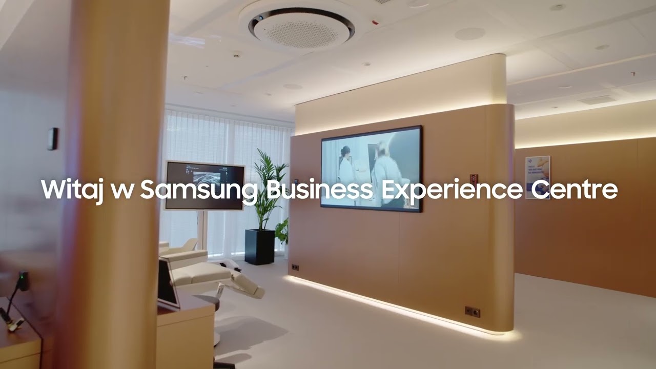Business Experience Center | Tutaj europejski biznes spotyka się z Samsung