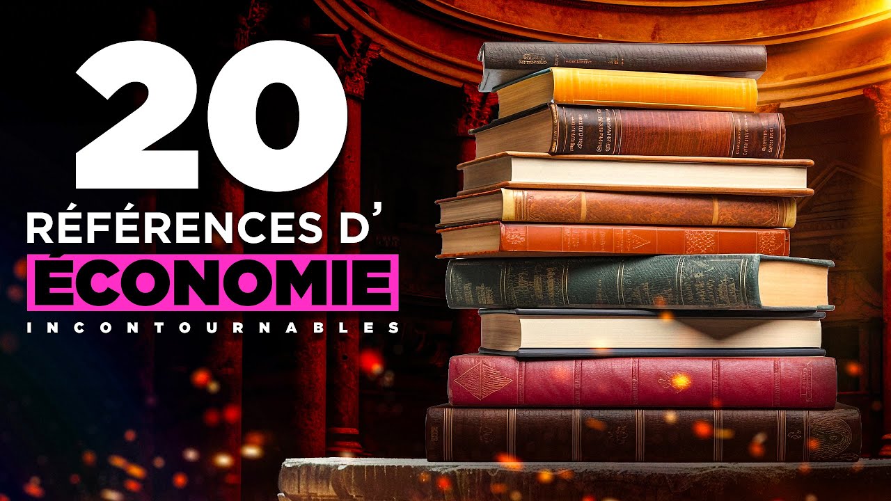 Culture générale : 20 références d’économie incontournables (résumés simples)