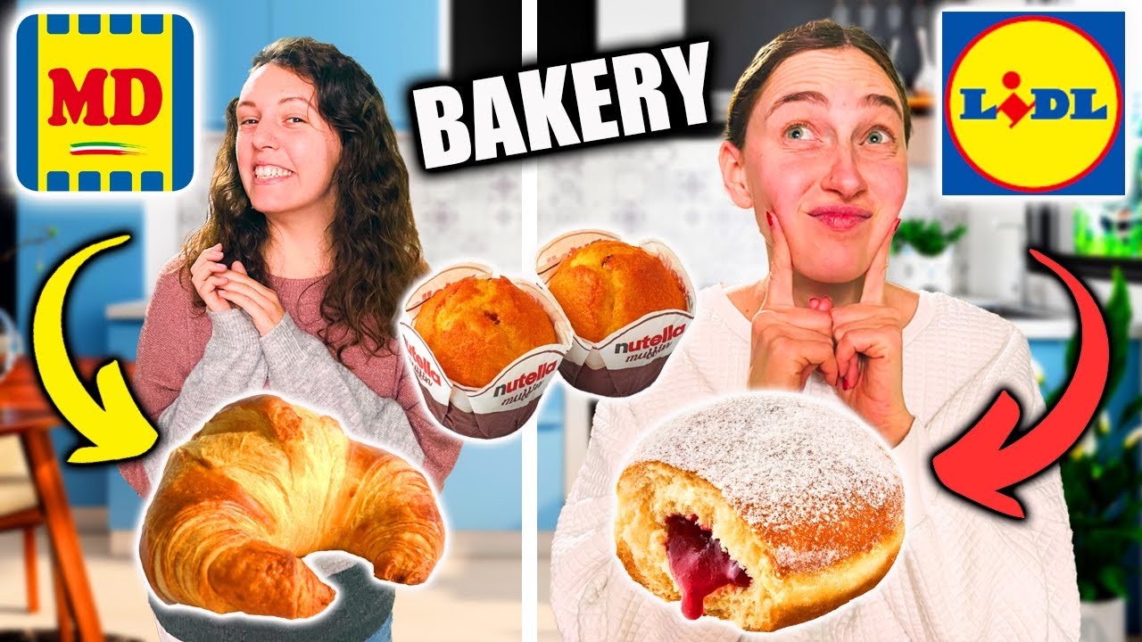 BAKERY LIDL vs BAKERY MD 🥐 chi avrà la meglio?