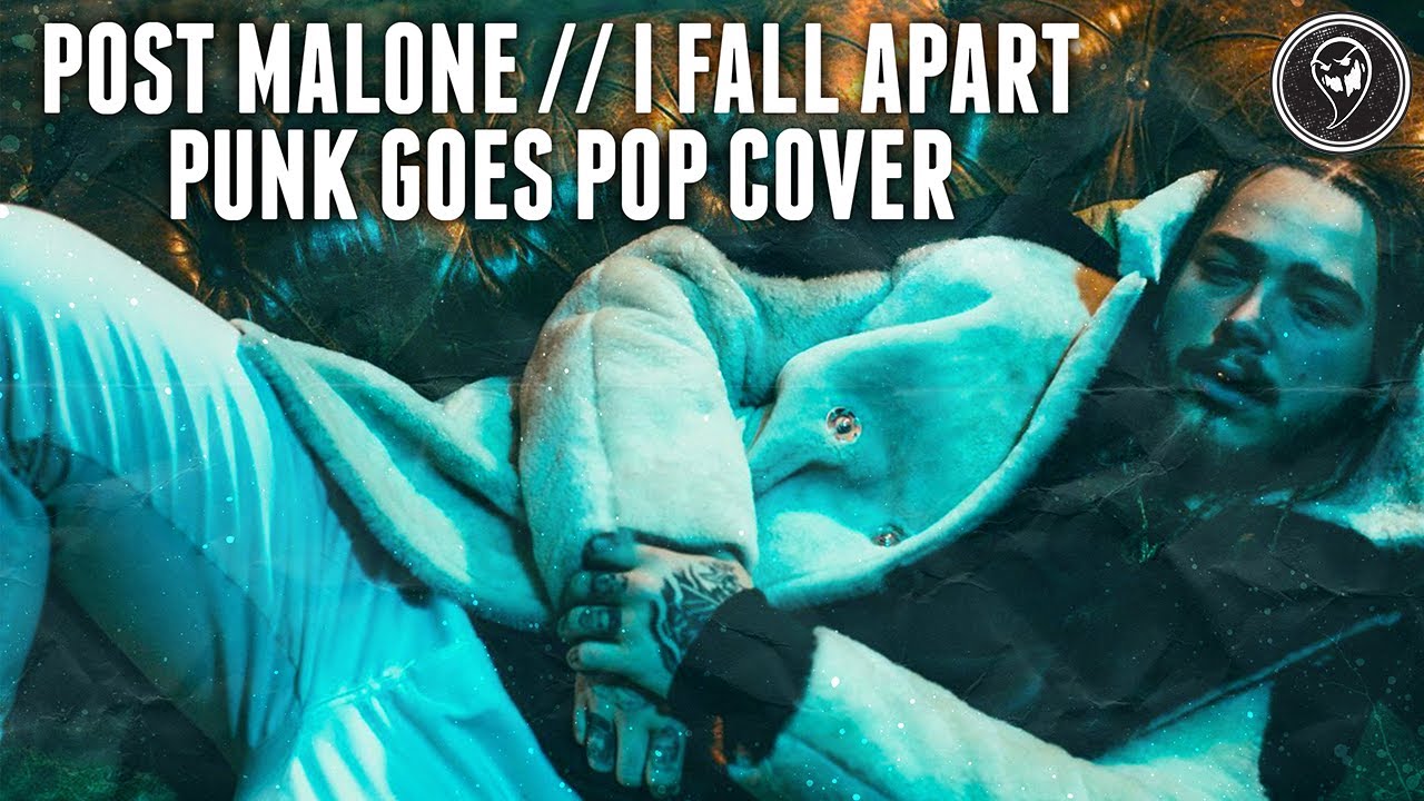 Post Malone - I Fall Apart (Punk Goes Pop Cover)
