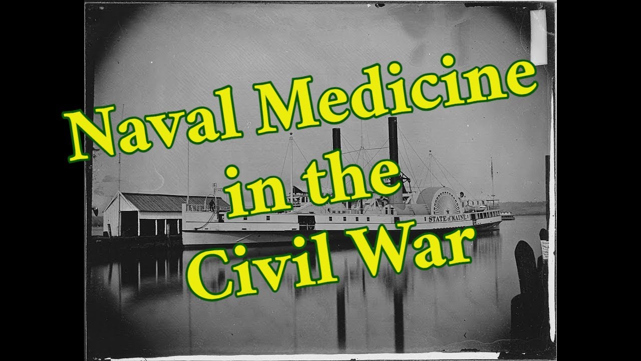 Naval Medicine in the Civil War