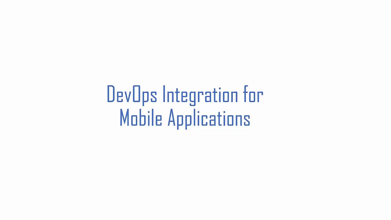 DevOps Integration for Mobile App Testing