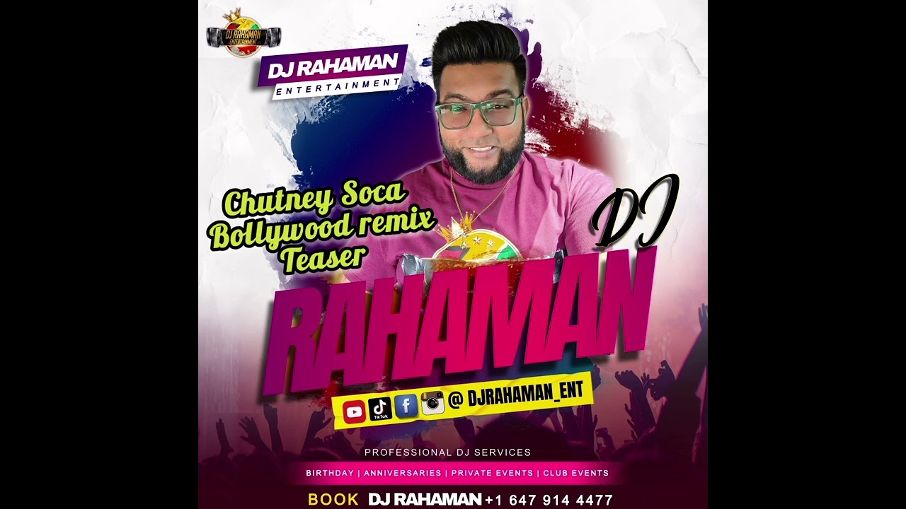 Chutney Soca Bollywood remix Teaser - DJ Rahaman ~ Raymond Ramnarine , Ravi B , Savita Singh