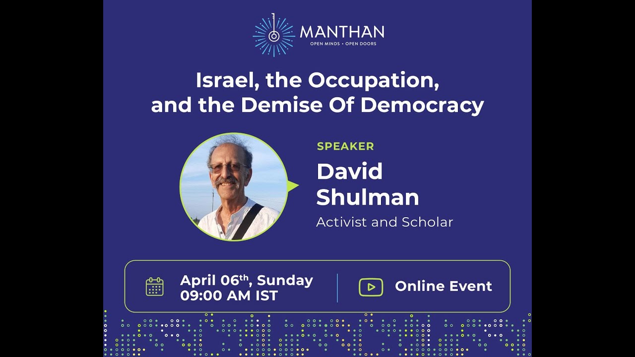 Israel, the Occupation and the Demise of Democracy | David Shulman