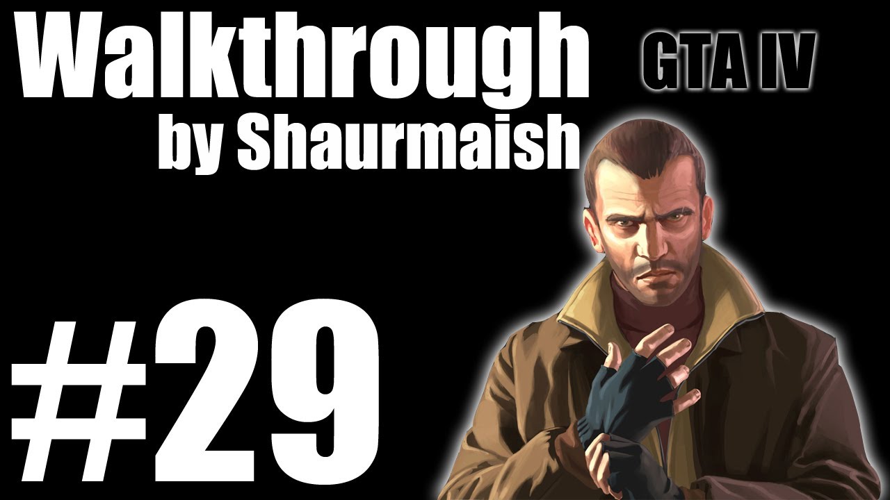 GTA IV - Прохождение - Миссия 29 - 