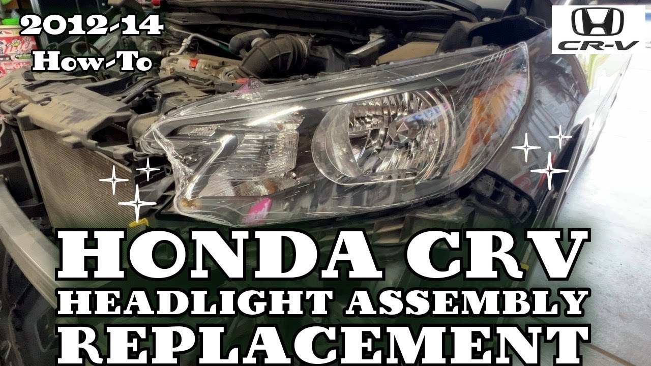 2012-14 Honda CR-V Headlight Assembly Replacement How-To