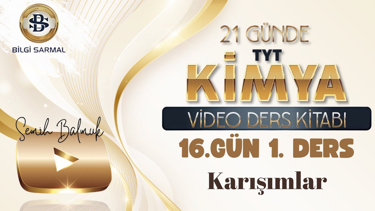 Karışımlar 16. Gün 1. Ders l 🔥 21 GÜNDE TYT KİMYA KAMPI 2026