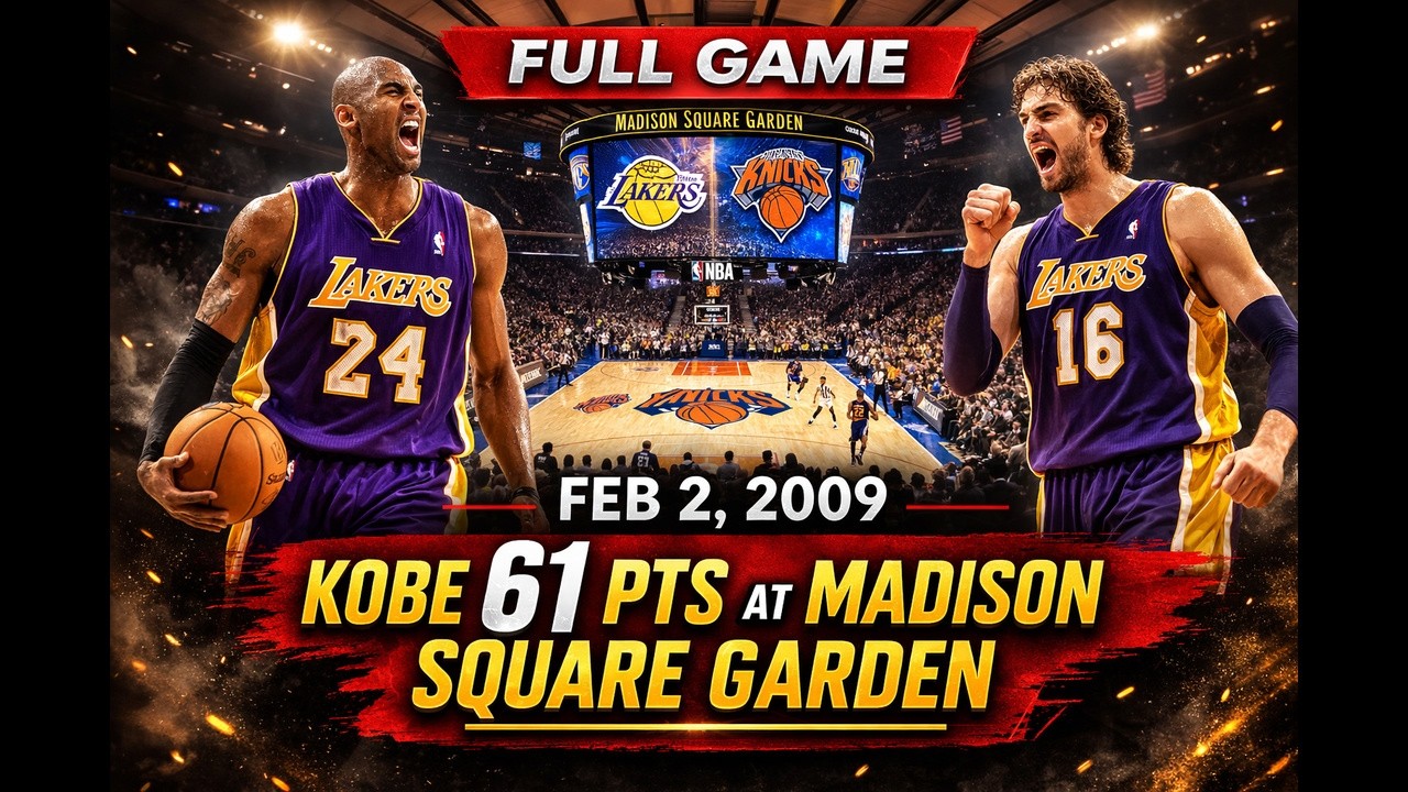 Kobe Bryant 61 Points at Madison Square Garden Pau Gasol | Lakers vs Knicks | Feb 2, 2009 FULL GAME