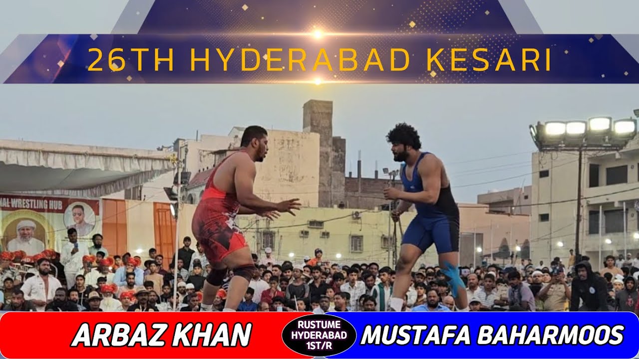 ARBAZ KHAN (R) VS MUSTAFA BAHARMOOS (B) - RUSTUM-E-HYDERABAD 1ST/R - HYDERABAD KESARI 2026