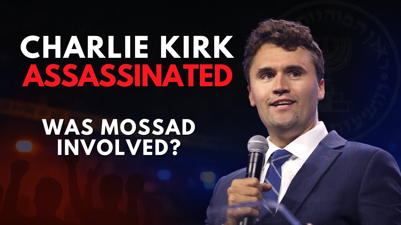 Charlie Kirk Assassinated: Was Mossad Involved? Is the Left More Violent Than The Right?
