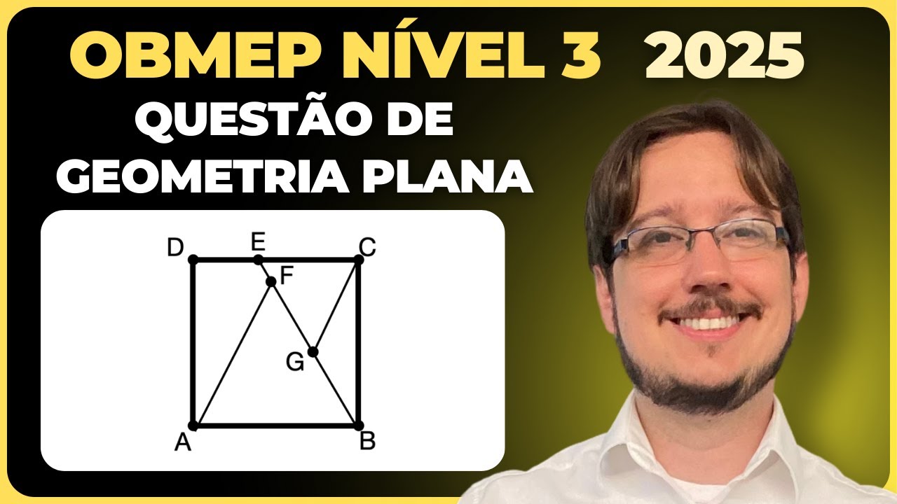 OBMEP 2025 || Nível 3 || Geometria Plana || Na figura, ABCD é um quadrado e os triângulos ABF e CEG