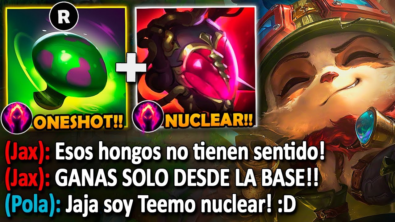 Teemo pero cada Hongo quita el 200% de vida con esta build nuclear