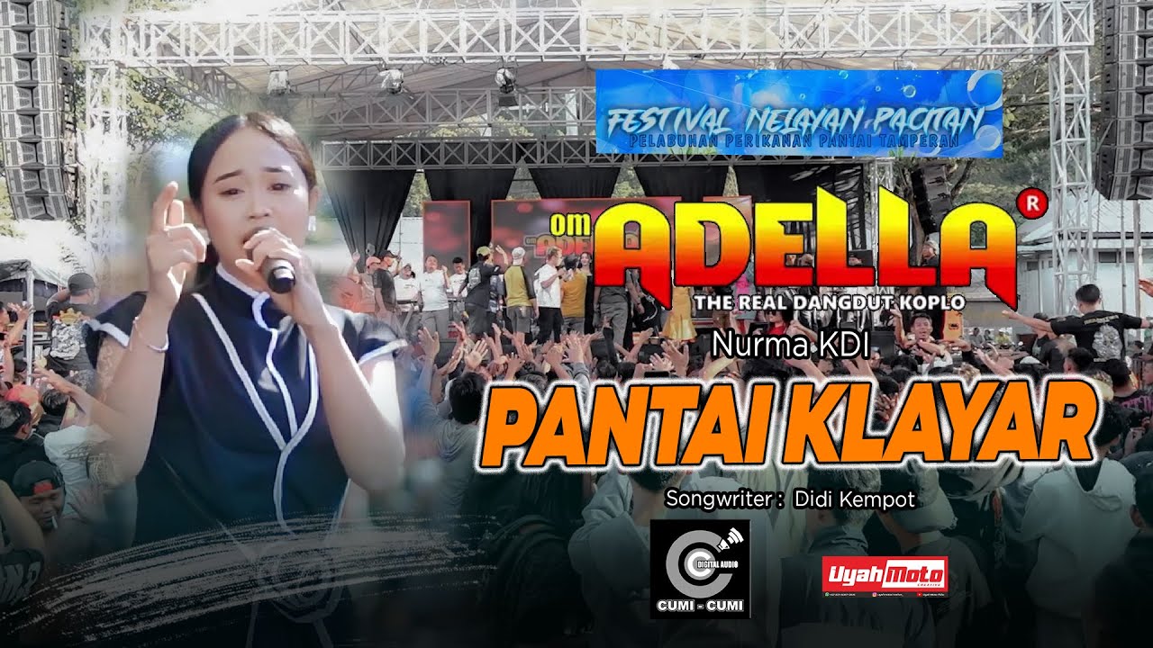 PANTAI KLAYAR - NURMA KDI - OM ADELLA - FESTIVAL NELAYAN PACITAN 2025 - CUMI CUMI PRODUCTION