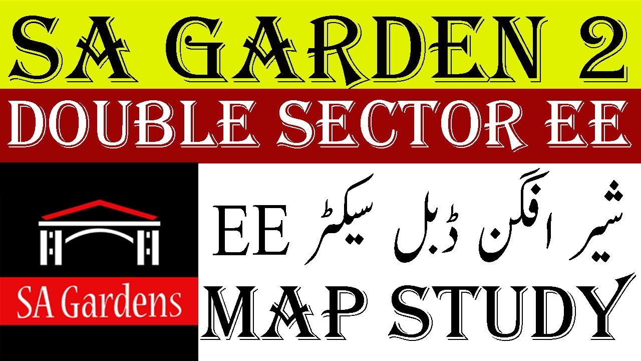 #sagardenlahorephase2 SA Garden Lahore Phase 2 Sher Afghan Double Sectors EE - Location & Map Review