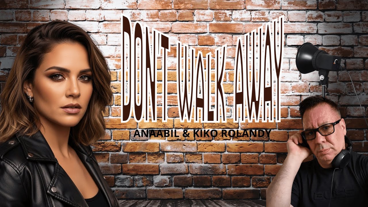 Don’t Walk Away (Official Audio) – Anaabil & DJ Kiko Rolandy | EDM / Dance Pop 2026