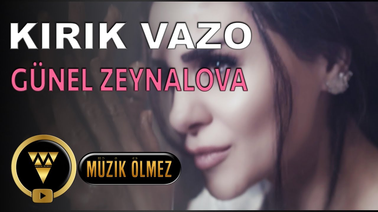 Günel - Kırık Vazo (Official Video)