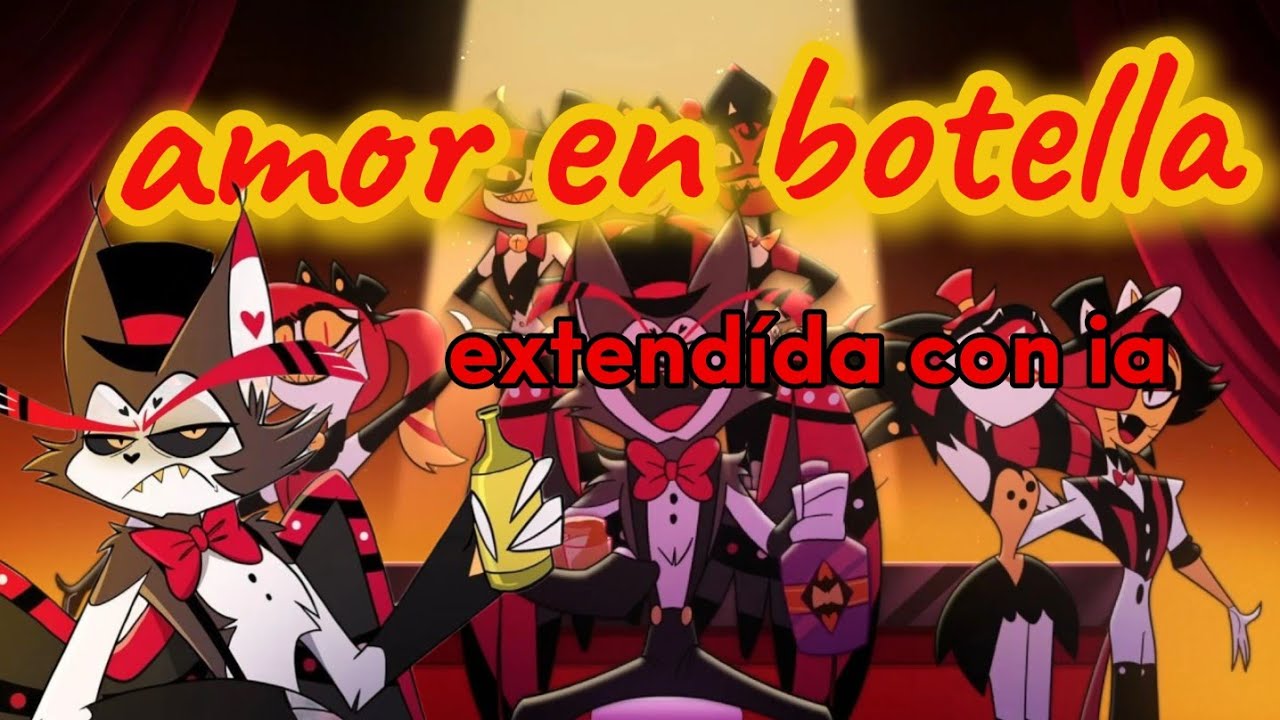 AMOR EN BOTELLA [extendida con ia]