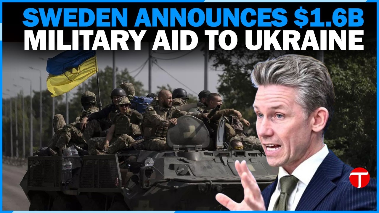 Sweden announces record $1.59B military aid package for Ukraine