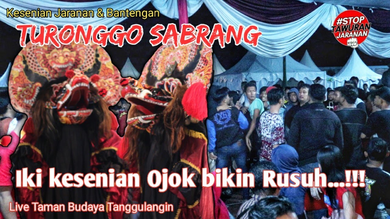 STOP RUSUH CiNTA DAMAI LOOorr. !!! TURONGGO SABRANG | Live Taman Budaya Tanggulangin - Sidoarjo