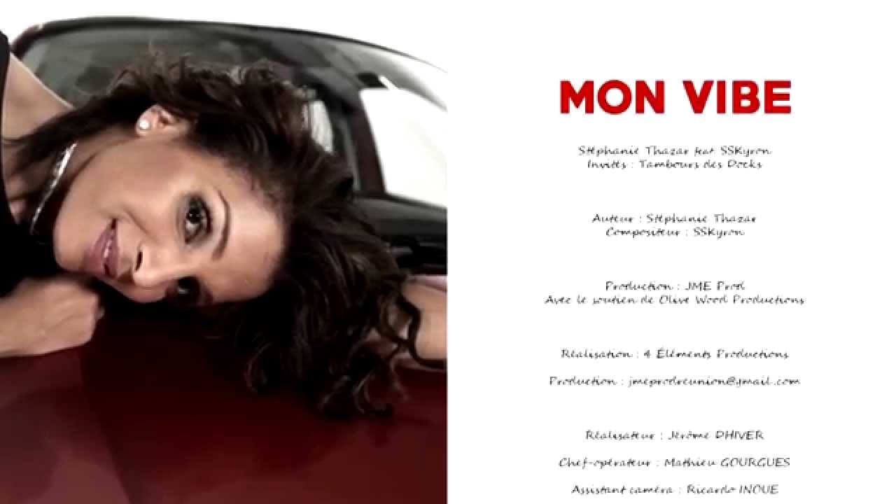 Stéphanie Thazar Feat. SSkyron - MON VIBE (Clip officiel)