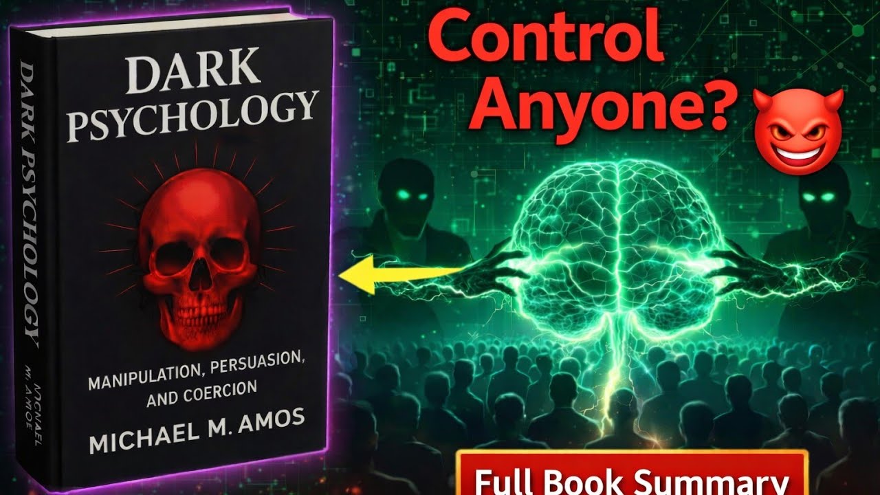 Dark Psychology Secrets 🧠 | Manipulation & Mind Control Explained audiobook summary
