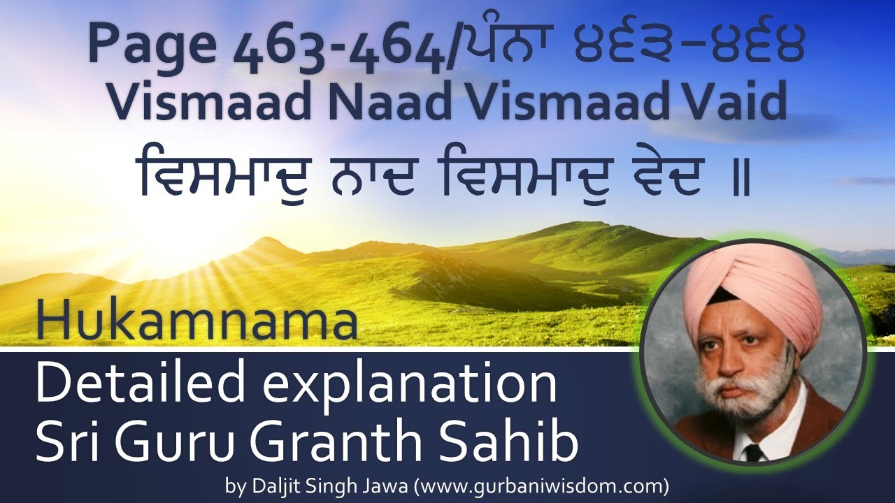 Page 463-464 'Vismaad Naad Vismaad Vaid' - Detailed explanation of SGGS Hukam Nama