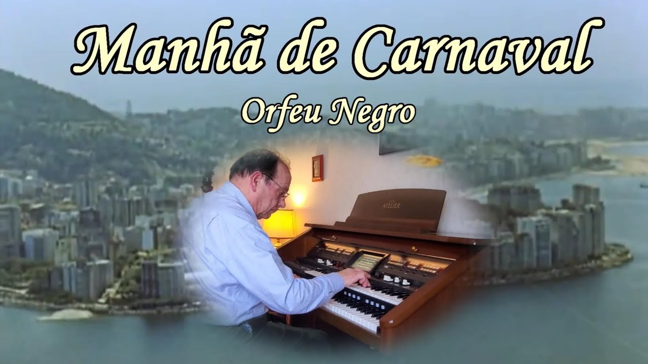 Manhã de Carnaval / Black Orpheus / Orfeu Negro