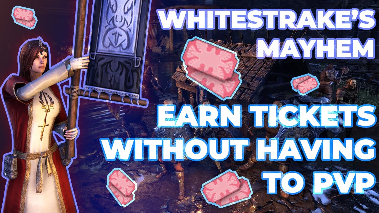 Get EVENT TICKETS during WHITESTRAKE'S MAYHEM without having to PVP!! - QUICK AND EASY | ESO