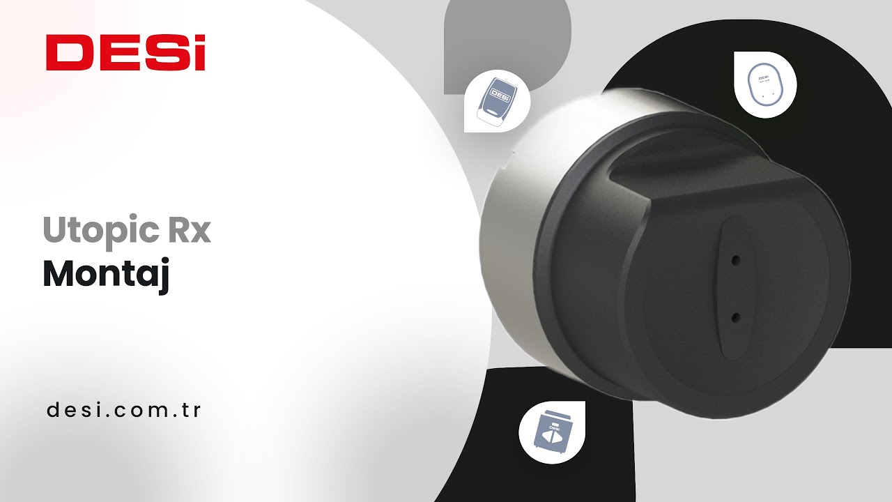 DESi Utopic RX Akıllı Kilit Montaj