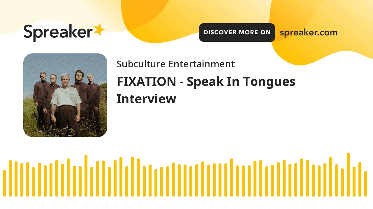 FIXATION - Speak In Tongues Interview
