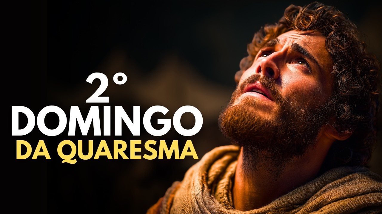 2º Domingo da Quaresma — A Transfiguração de Jesus