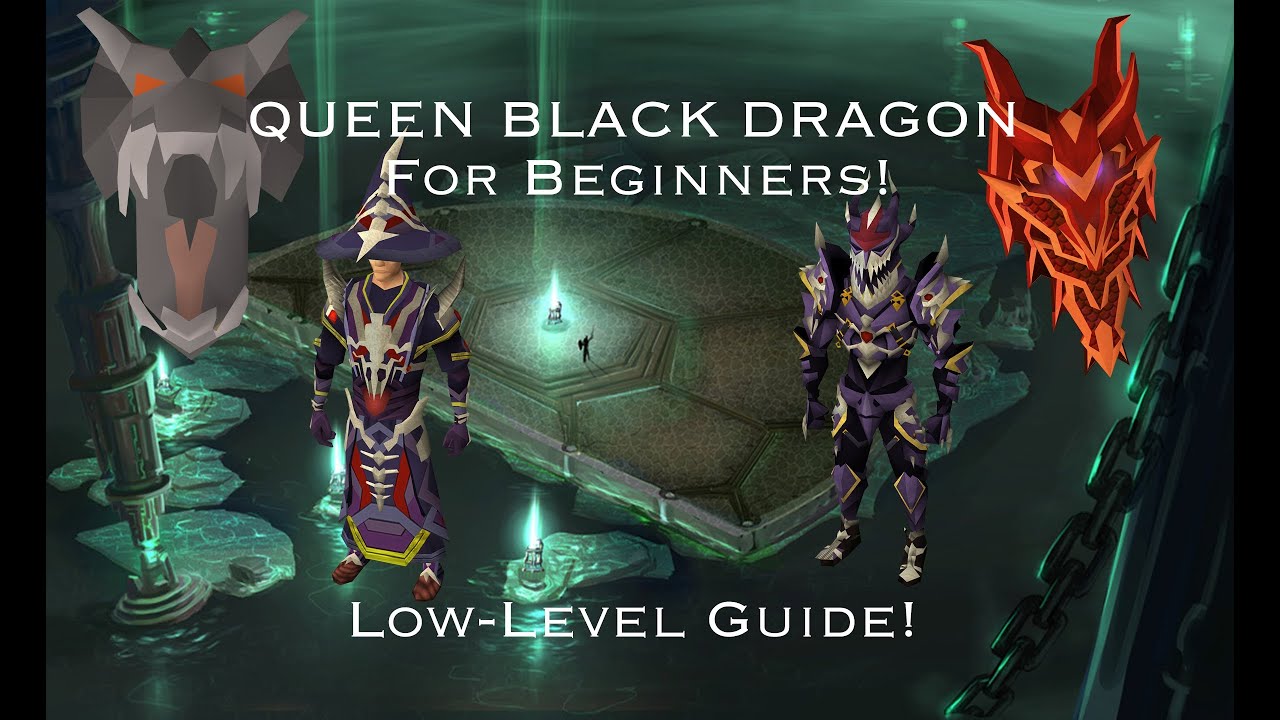Runescape detailed low level Queen Black Dragon (QBD) Guide! [outdated]