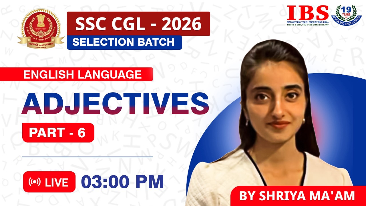 LIVE 03 : 00 PM|| SSC CGL SELECTION BATCH 2026 || ADJECTIVES PART 6 || SHRIYA MA'AM
