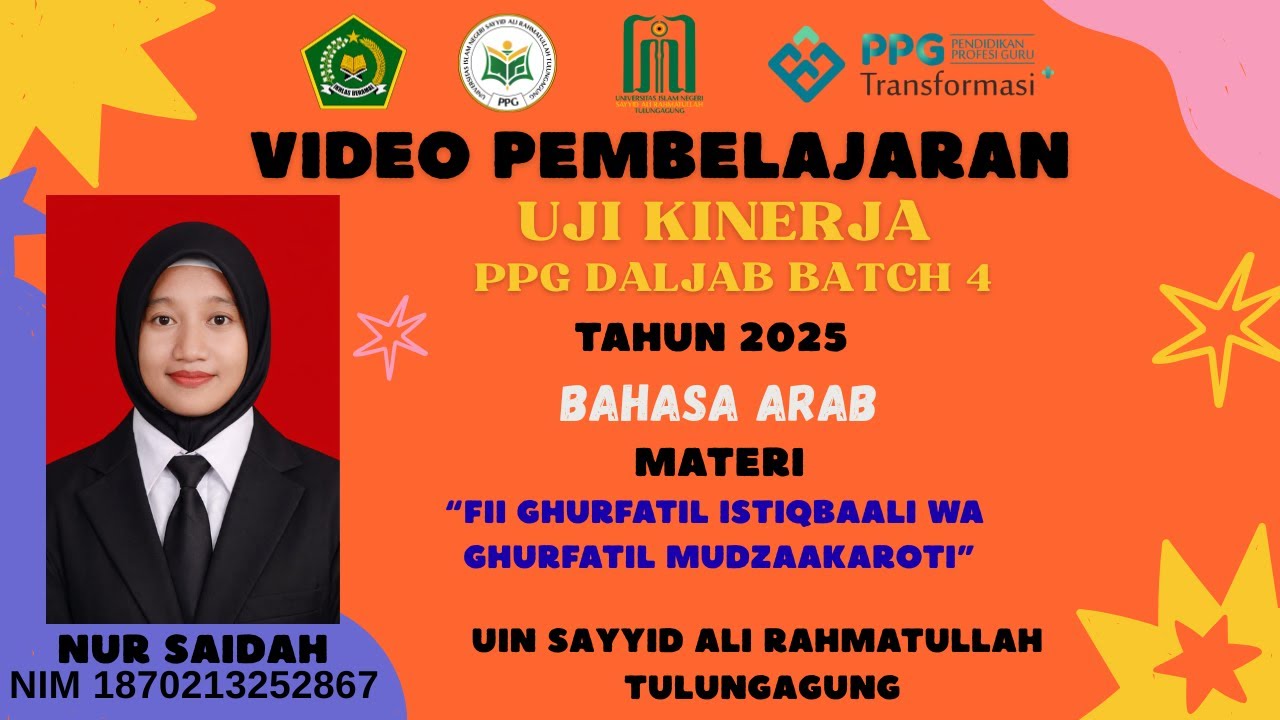 VIDEO UKIN PPG DALJAB BATCH 4 (BAHASA ARAB  KELAS 5) DI LPTK UIN SAYYID ALI RAHMATULLAH TULUNGAGUNG