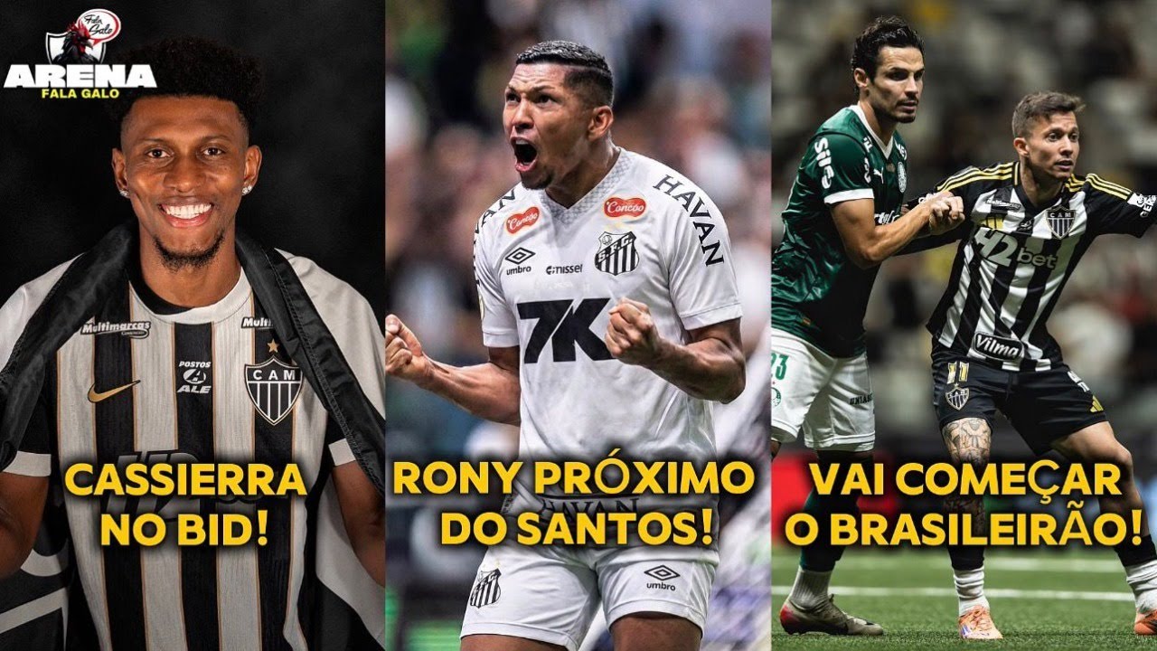 9️⃣ CASSIERRA NO BID! | 👋🏼 RONY NO SANTOS! | 🔥 VAI COMEÇAR O BRASILEIRÃO