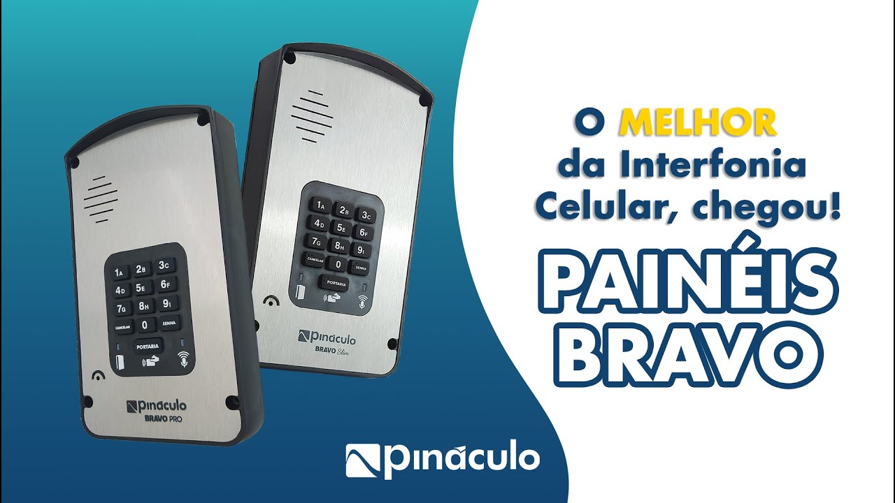 Apresentamos o BRAVO - Pináculo