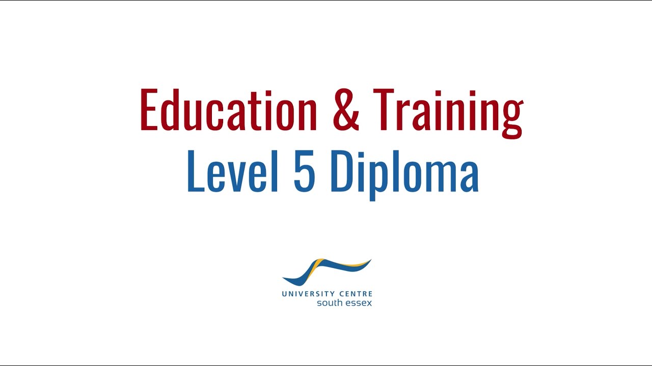Education and Training Level 5 Diploma