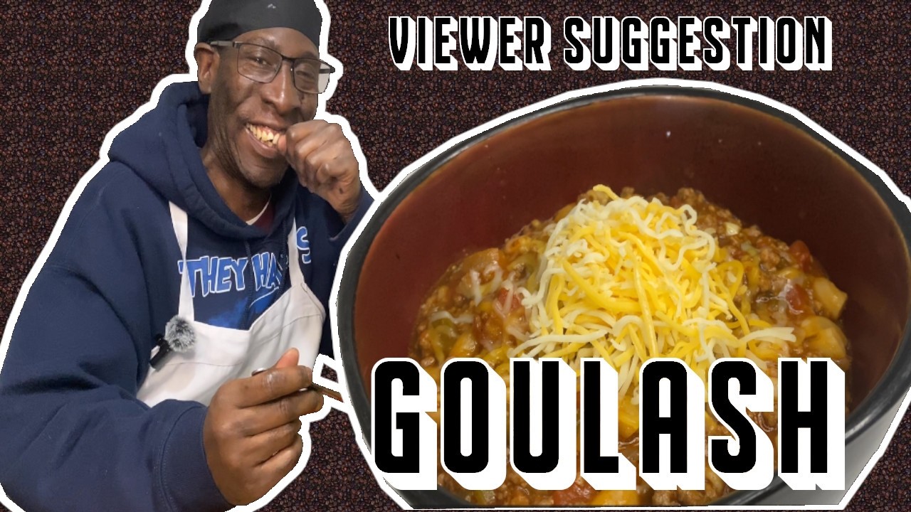 Talk Heavy's First Viewer Suggestion: Goulash