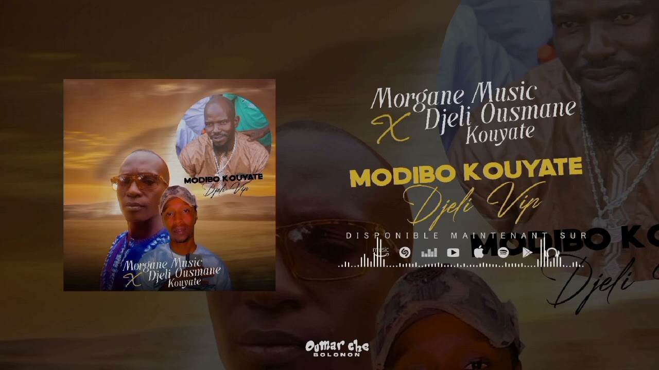 Morgane Music ft Djeli Ousmane Kouyaté - Dédicace à Modibo Kouyaté Djeli VIP ( officiel son )