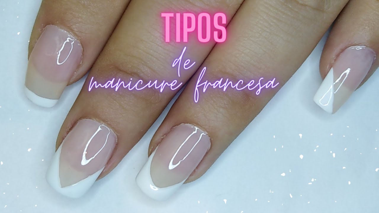 TIPOS DE MANICURE FRANCESA