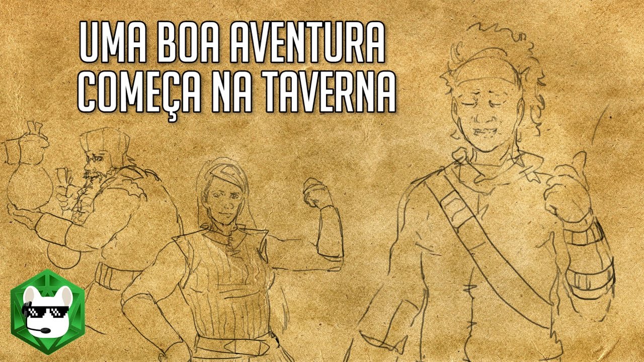 Jogando RPG s01e01 | Uma boa aventura come&ccedil;a na taverna | D&D 5.0