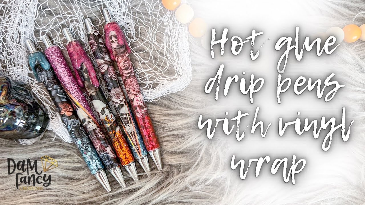 Hot Glue Drip and Vinyl Wrapped Pens l D Fancy Creations